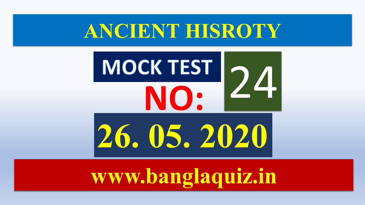 Ancient History - Mock Test 24