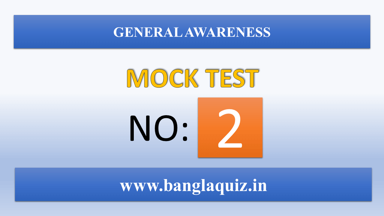 General Awareness Mock Test 2