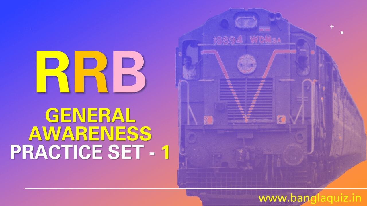 RRB General Awareness Practice Set