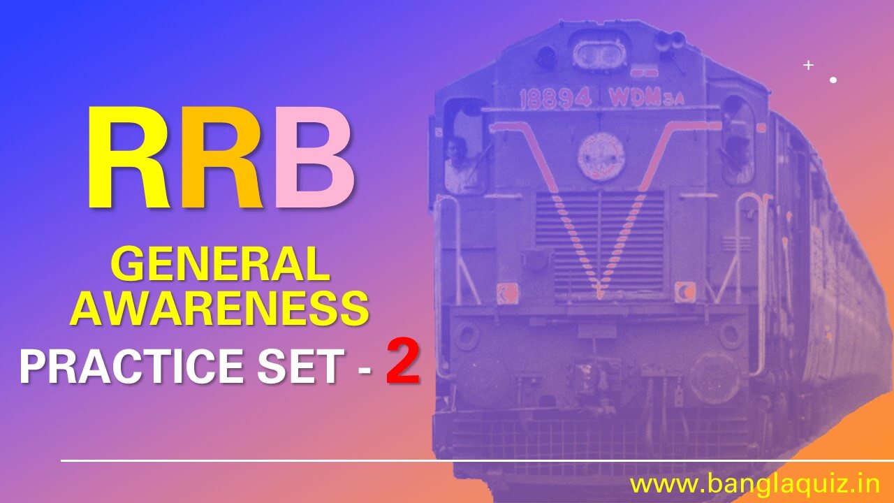 RB NTPC General Awareness Practice Set
