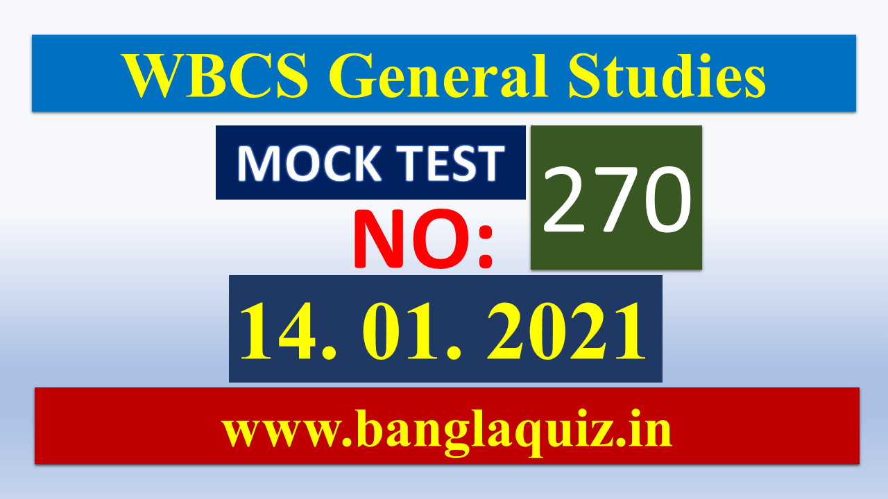Daily WBCS General Studies Mock Test