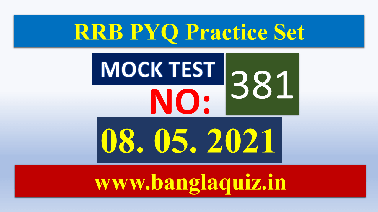 RRB PYQ Practice Set – 08.05.2021