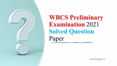 WBCS Preliminary Examination 2021 Solved Question Paper
