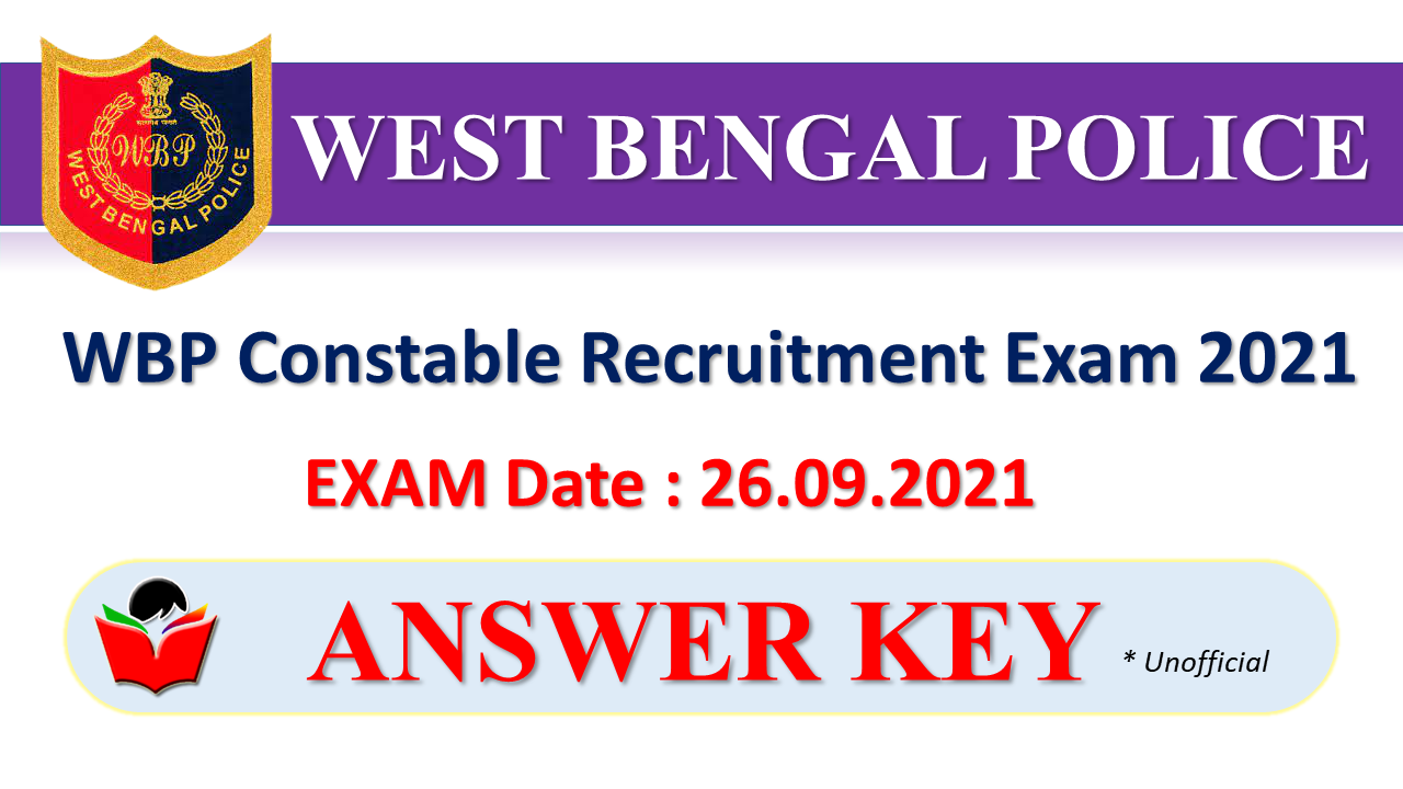WBPConstable Recruitment Exam 2021 - Questions Paper and Answer Key