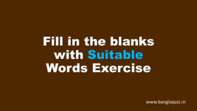Fill in the blanks with Suitable Words Exercise