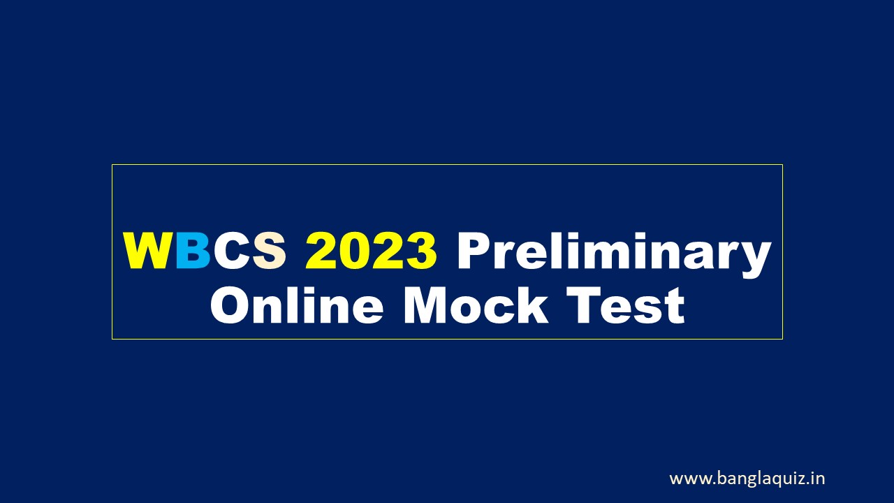 WBCS 2023 Preliminary Online Mock Test
