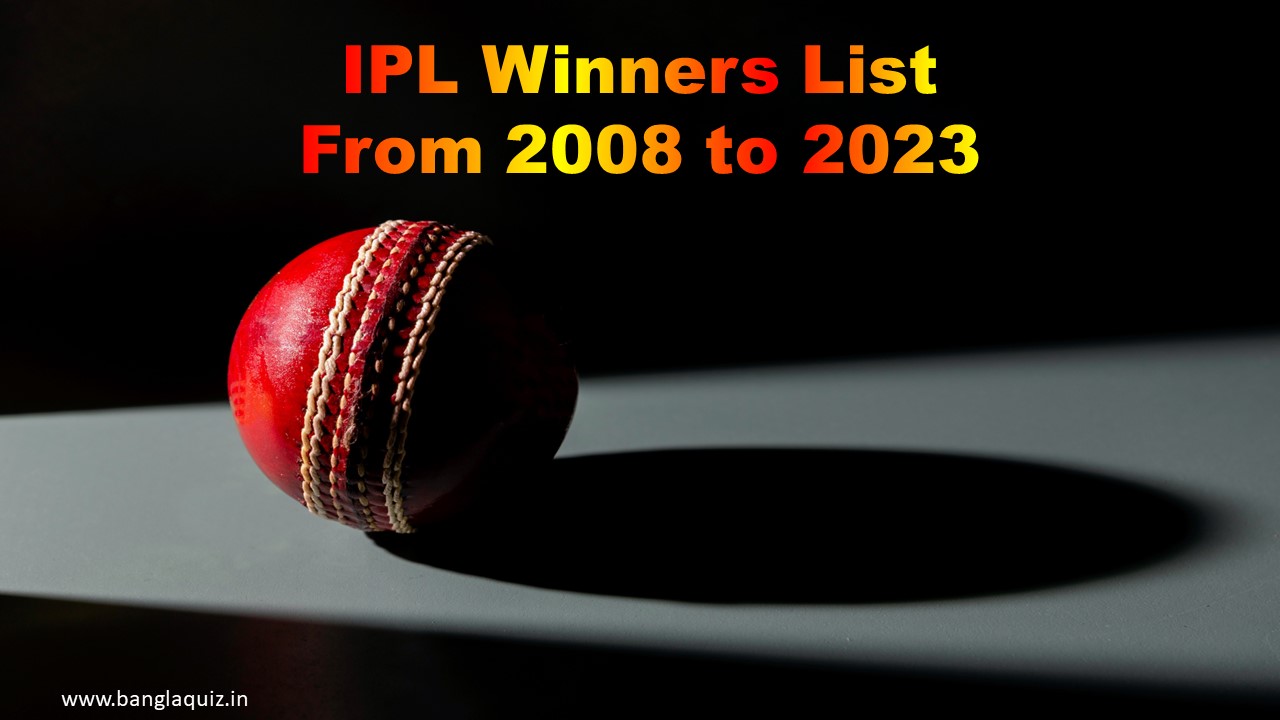 IPL Winners List from 2008 to 2023