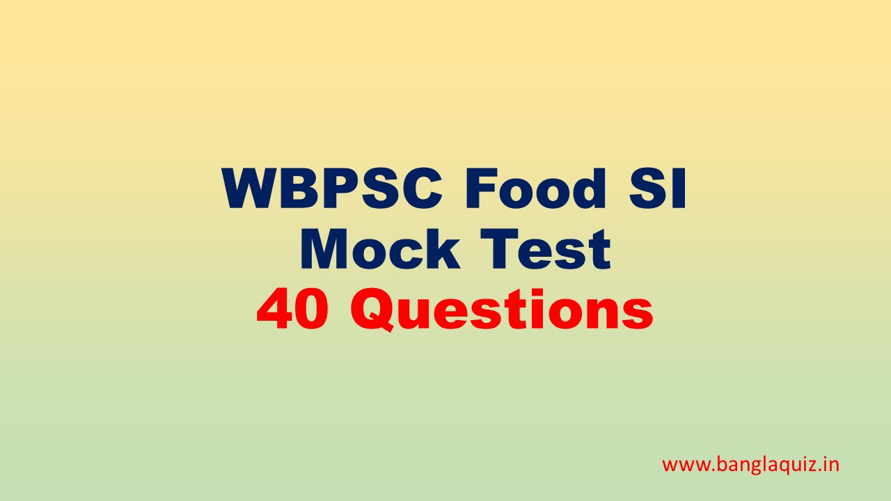 WBPSC Food SI Mock Test