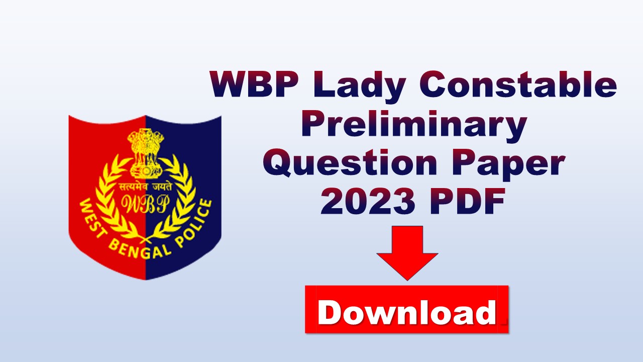 WBP Lady Constable Preliminary Question Paper 2023 PDF